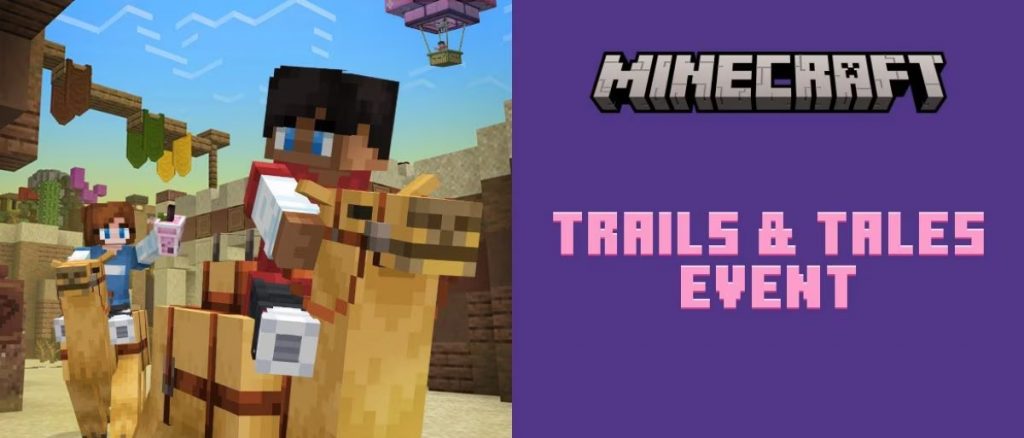 Minecraft Trails Tales Event Summer Celebration