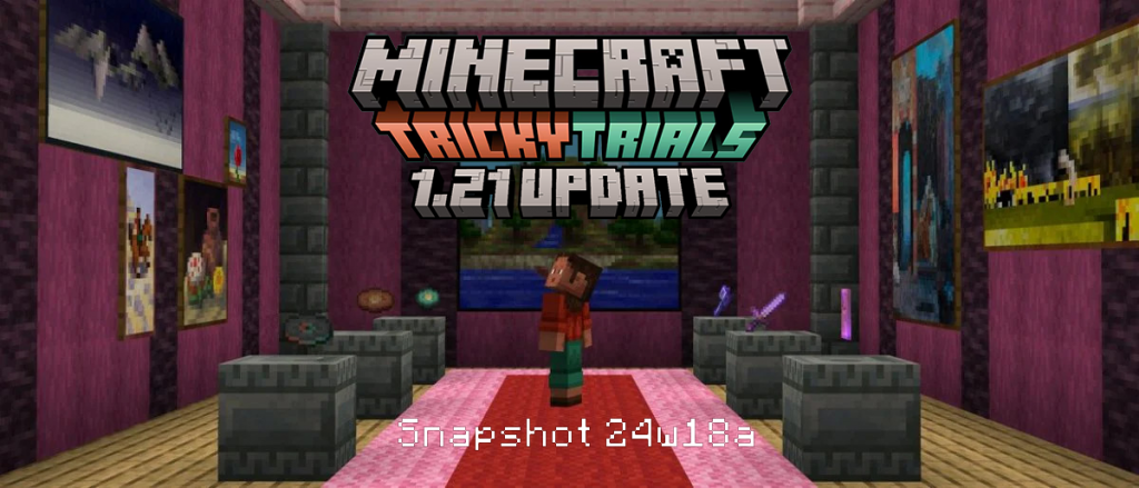 Minecraft 1.21 Update Snapshot 24w18a